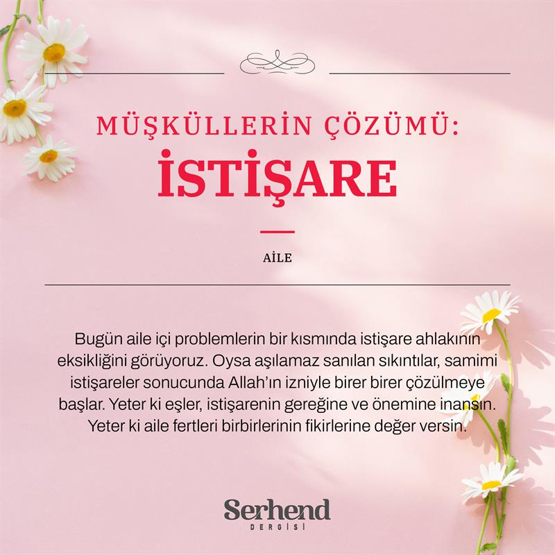 Müşküllerin Çözümü: İstişare